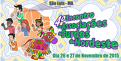 IV Encontro das Associações de Surdos do NE