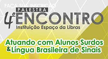 4 Encontro Espaço da Libra (II)